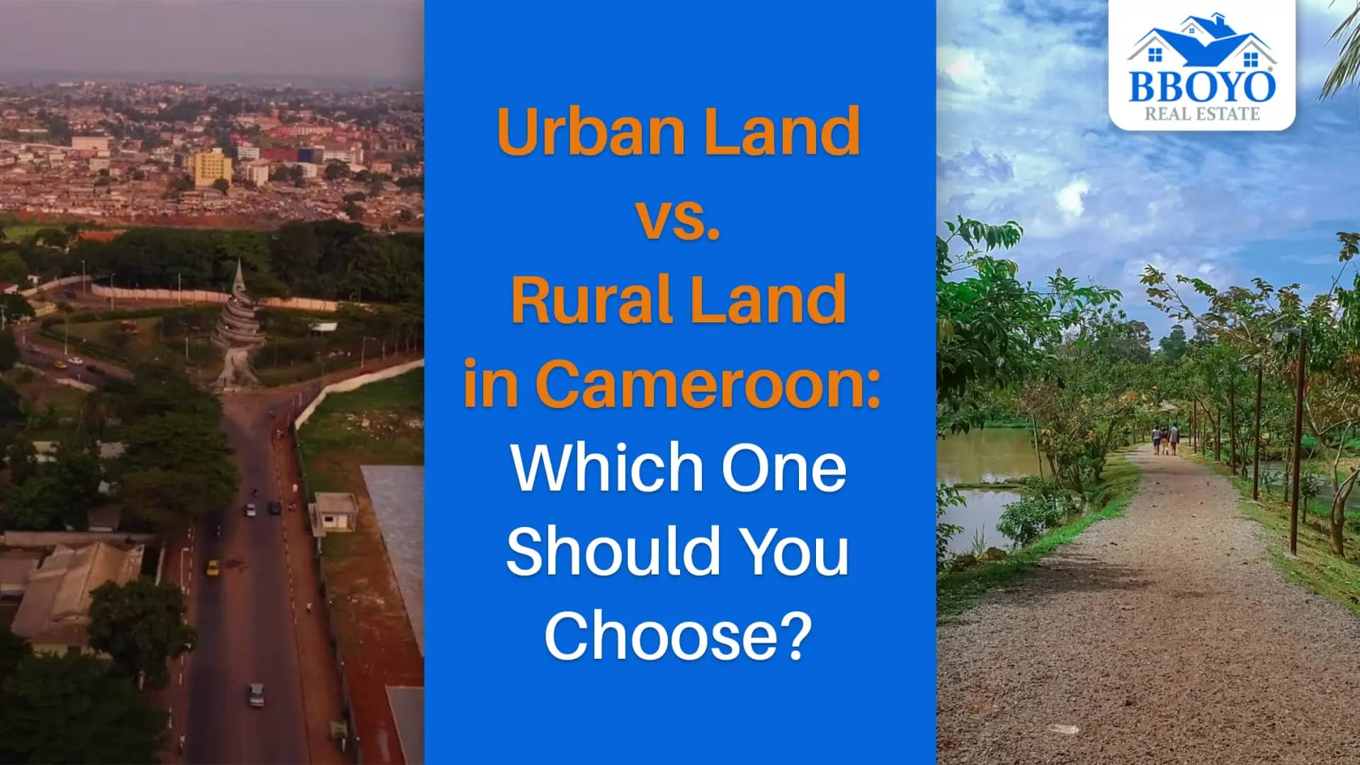 Urban vs. Rural Land in Cameroon: Which One Should You Choose?