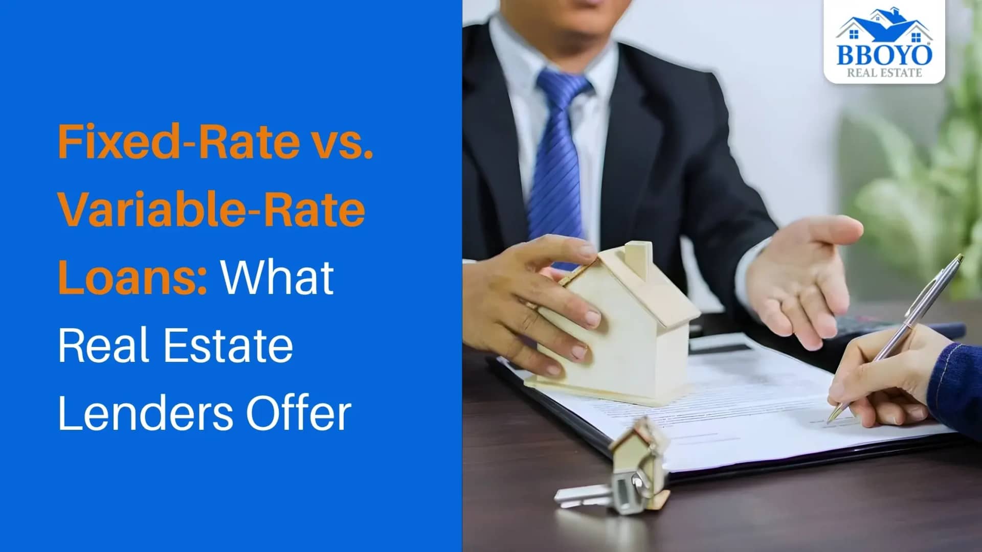 Fixed-Rate vs. Variable-Rate Loans: What Real Estate Lenders Offer