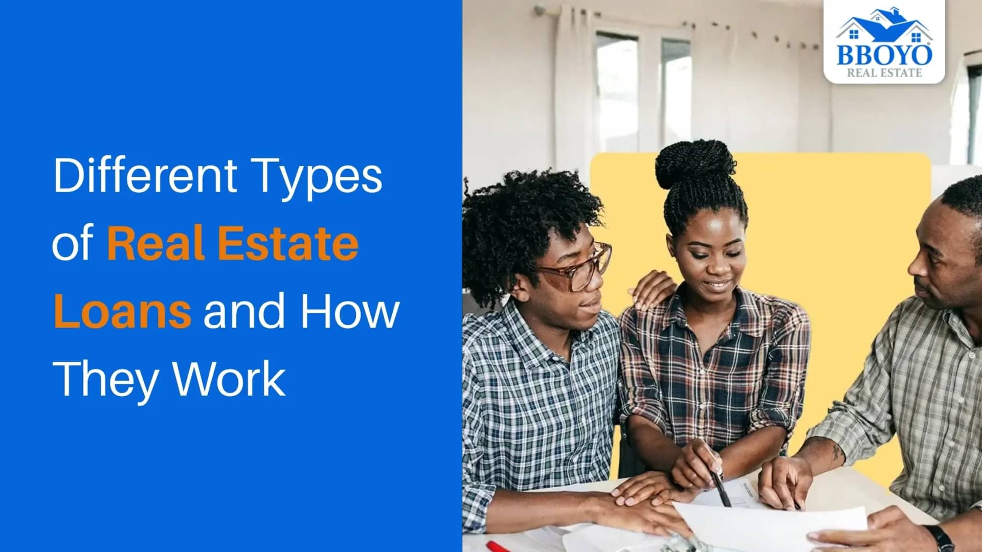 Different Types of Real Estate Loans and How They Work